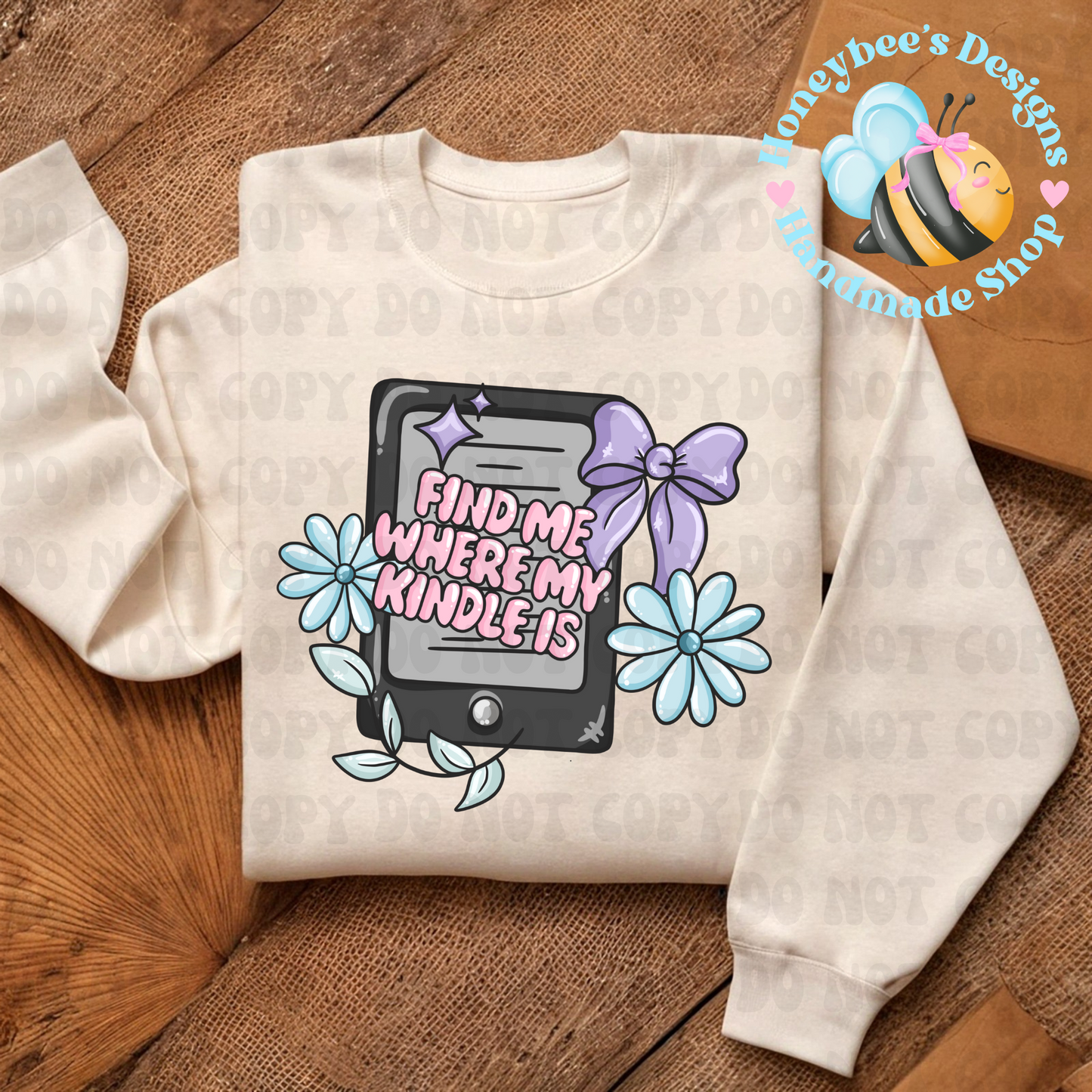 Find me where my kindle is BOOKS tee/sweatshirt