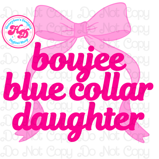 Boujee Blue Collar Daughter Preppy PNG