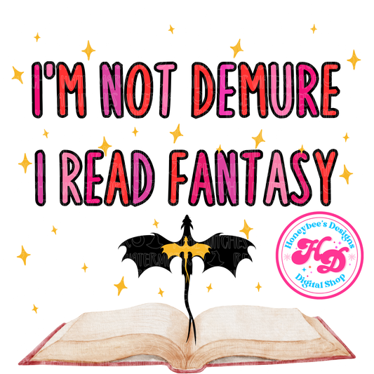 Not Demure, I read fantasy Book PNG