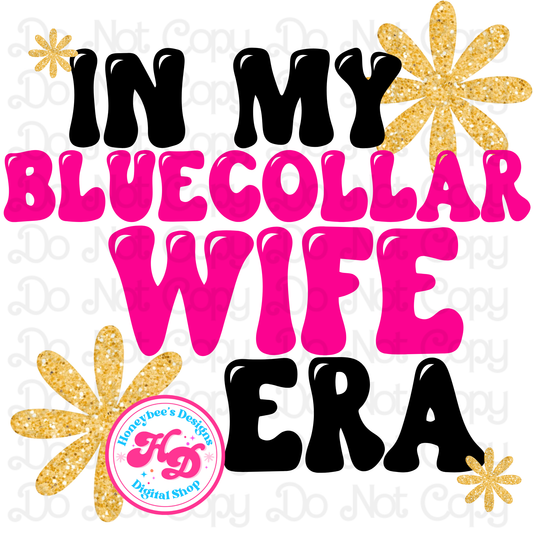 In my Bluecollar Wife Era Preppy PNG