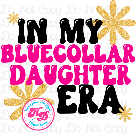In my Bluecollar Daughter Era Preppy PNG
