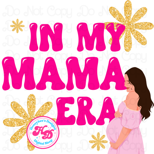 In my Mama Era Pregnant Preppy PNG